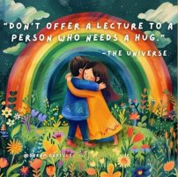 no lecture just a hug.jpg